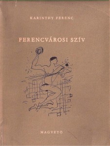 a-ferencvarosi-sziv_karithy-ferenc_1960